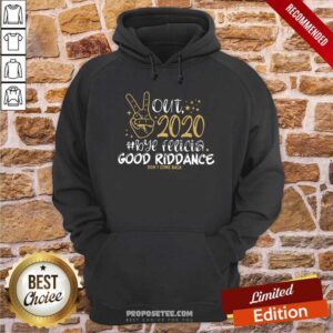 Alternative view of Pretty Out 2020 Bye Felicia Good Riddance Don’T Come Back Shirt