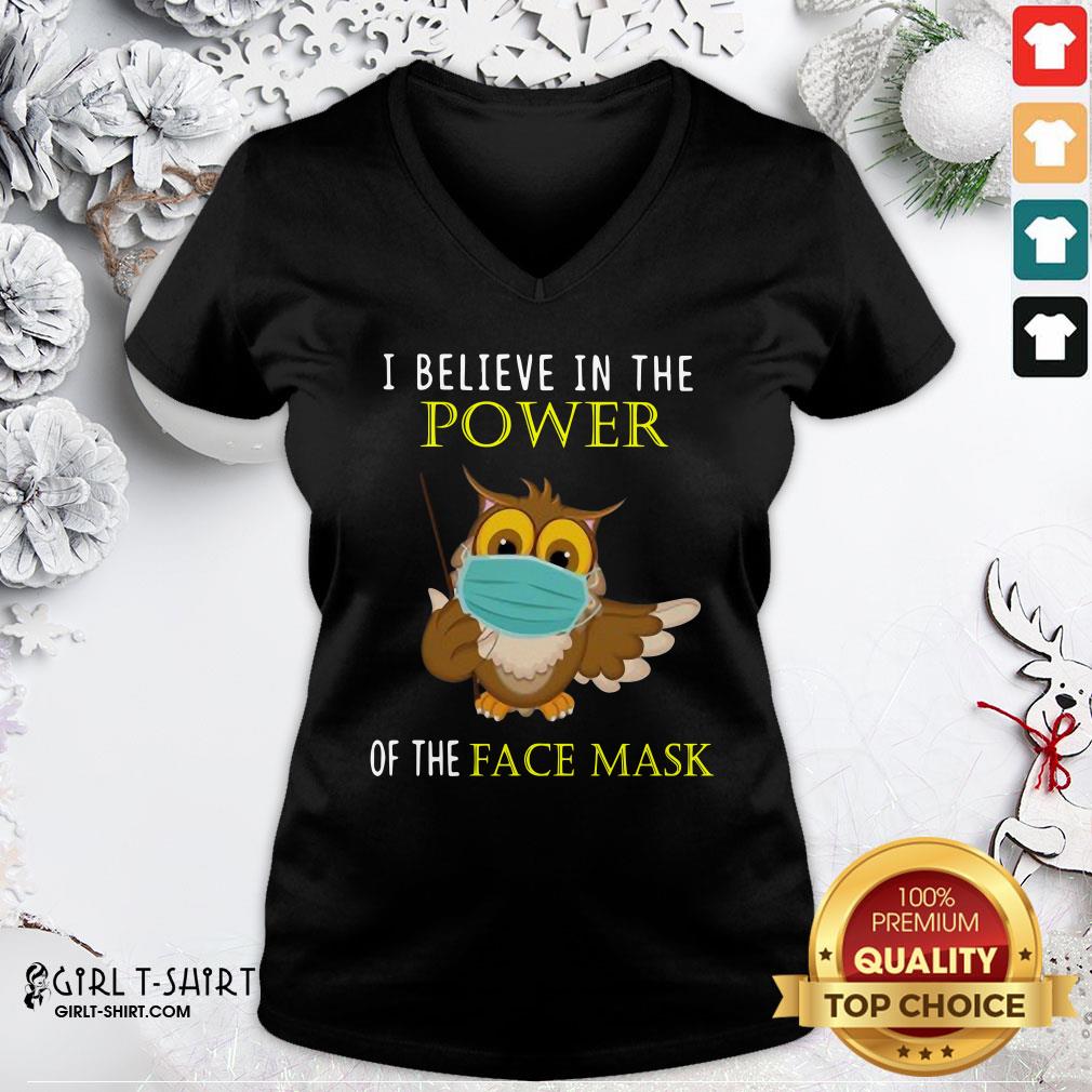 Pretty Owl Face Mask I Believe In The Power Of The Face Mask Shirt - Image 2