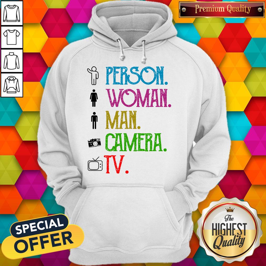 Pretty Person Woman Man Camera TV Song 2020 Shirt - Image 5