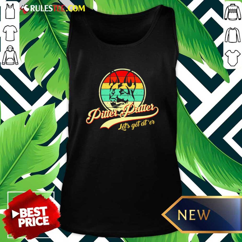 Pretty Pitter Patter Lets Get Ater Vintage Shirt - Image 4