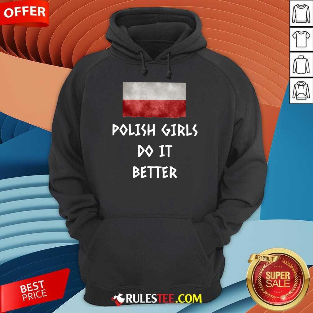 Pretty Polish Girls Do It Better Shirt - Image 4