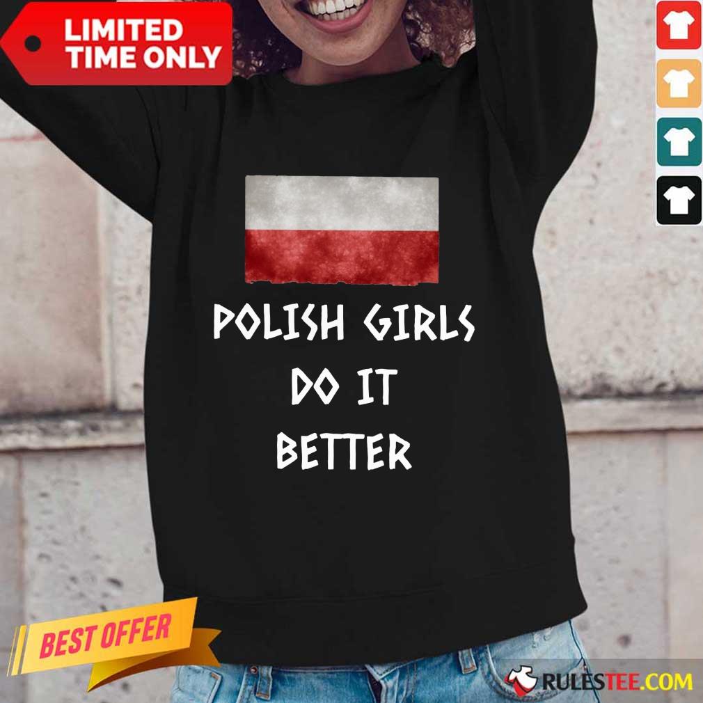 Pretty Polish Girls Do It Better Shirt - Image 2