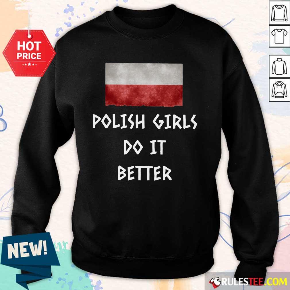Pretty Polish Girls Do It Better Shirt - Image 5