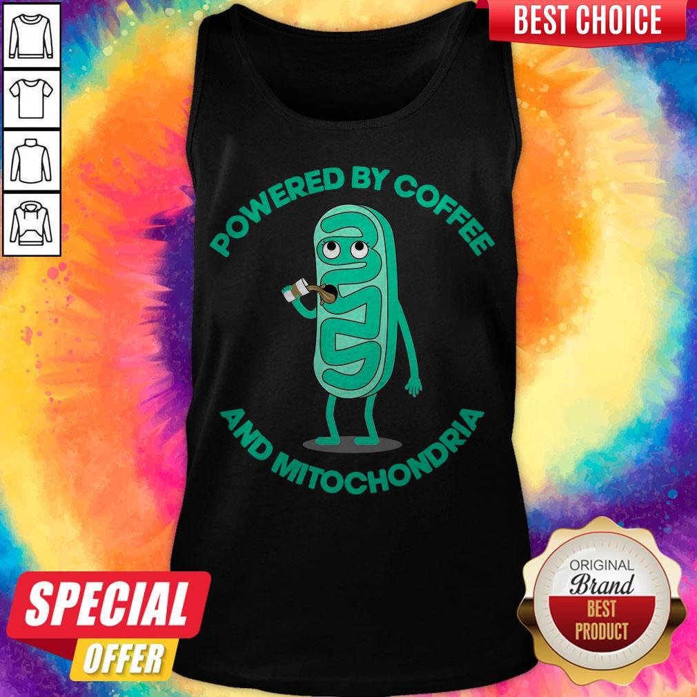 Pretty Powered By Coffee And Mitochondria Shirt - Image 3