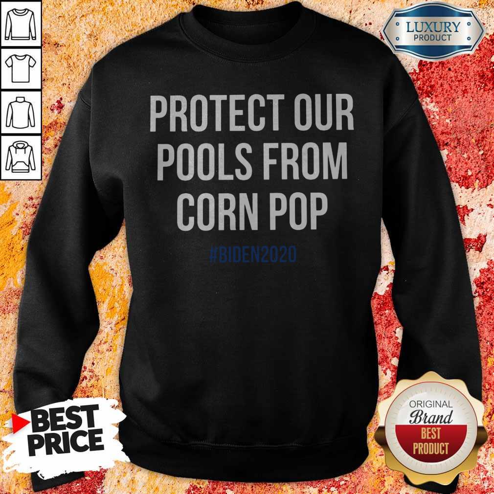 Pretty Protect Our Pools From Corn Pop Biden 2020 Shirt - Image 4