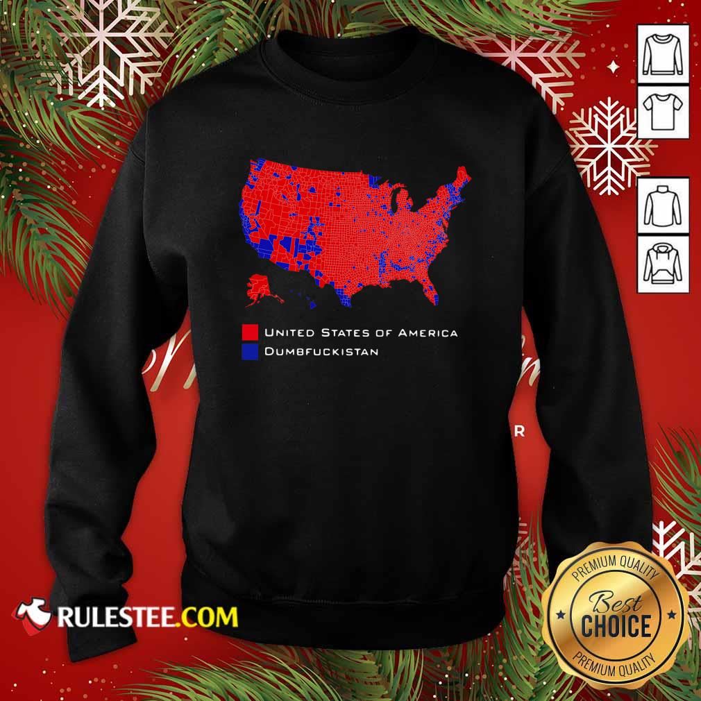 Pretty Republican Version United States of America Vs Dumbfuckistan Election Map Shirt - Image 5