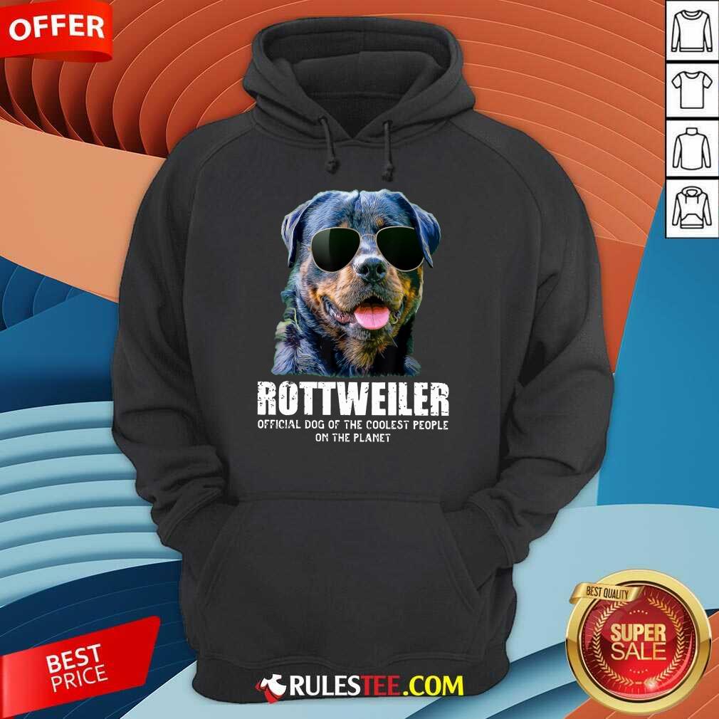 Pretty Rottweiler Coolest People On The Planet Shirt - Image 4