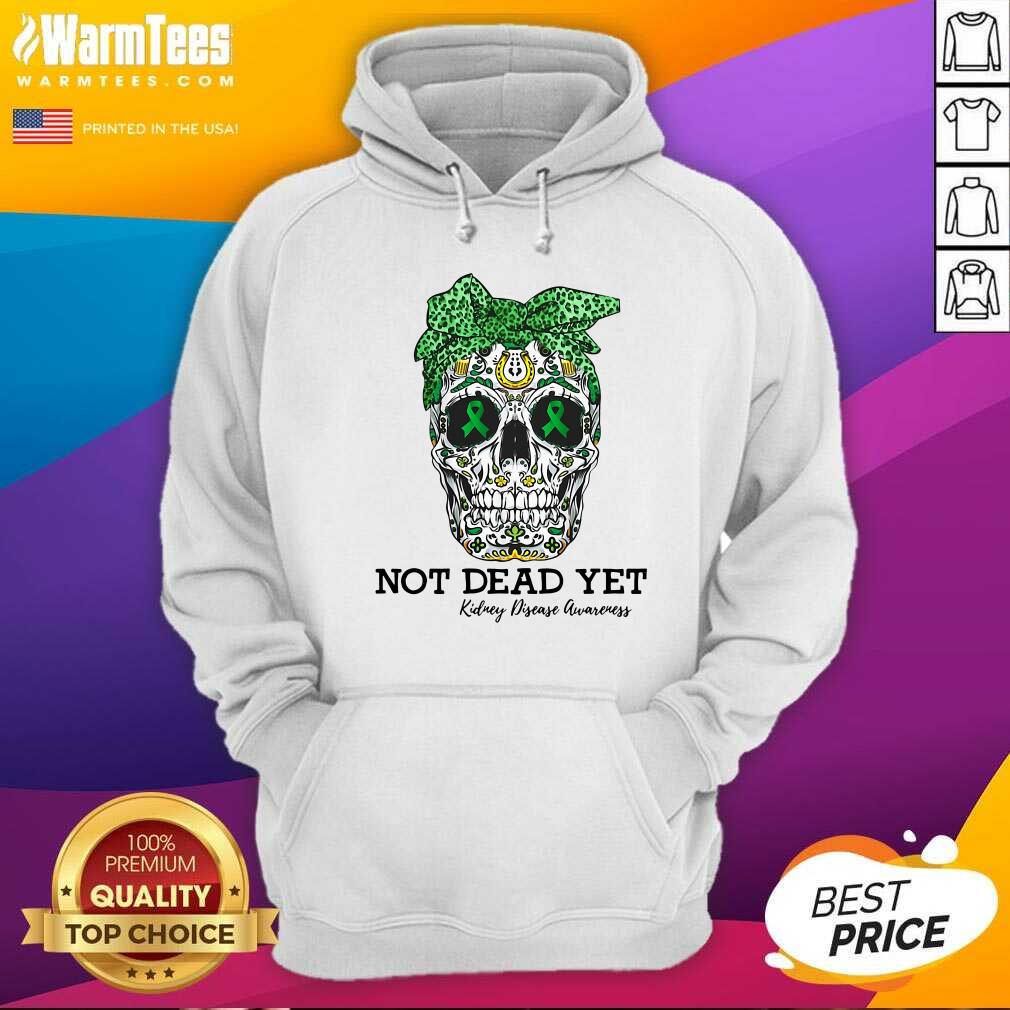 Pretty Skull Warrior Not Dead Yet Kidney Disease Awareness Shirt - Image 2