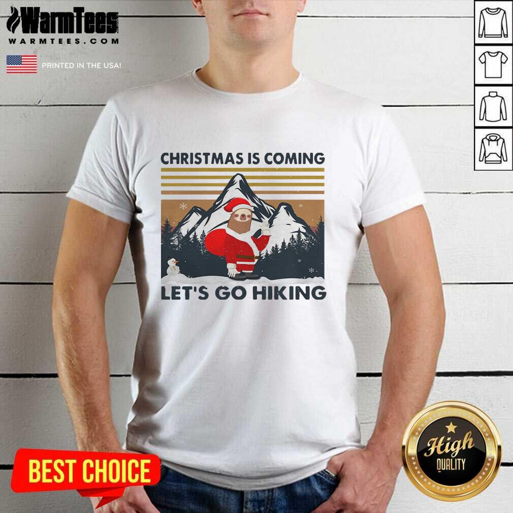 Pretty Sloth Hat Santa Christmas Is Coming Let’s Go Hiking Vintage Shirt