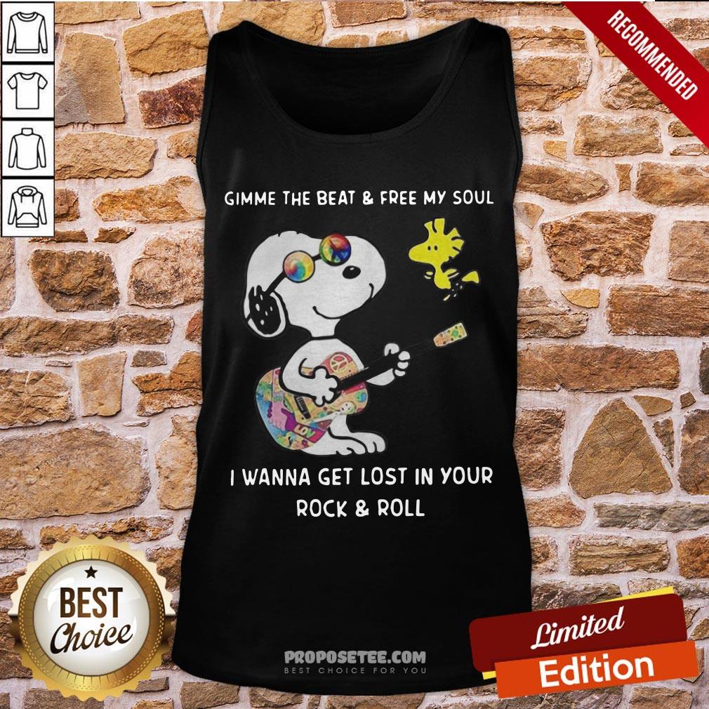 Pretty Snoopy And Woodstock Gimme The Beat And Free My Soul I Wanna Get Lost In Your Rock And Roll Shirt - Image 3