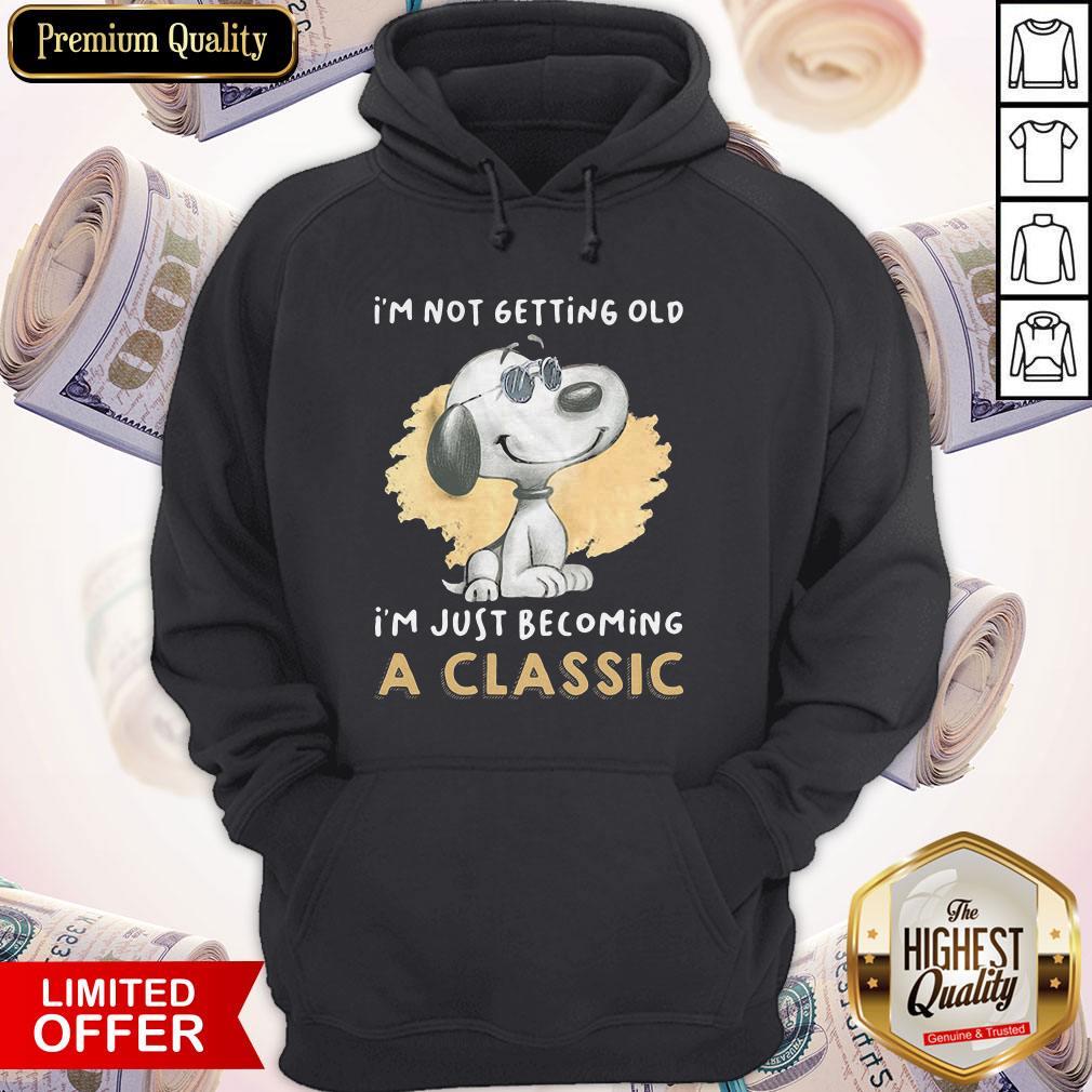 Pretty Snoopy I’m Not Getting Old I’m Just Becoming A Shirt - Image 5