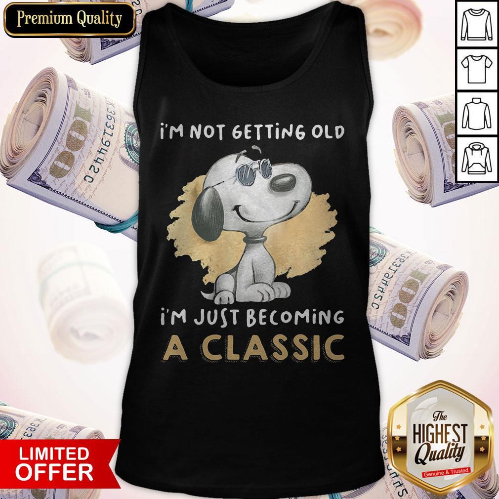 Pretty Snoopy I’m Not Getting Old I’m Just Becoming A Shirt - Image 3