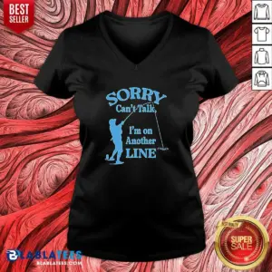 Alternative view of Pretty Sorry Can't Talk I'm On Another Line Fishing Retro Shirt