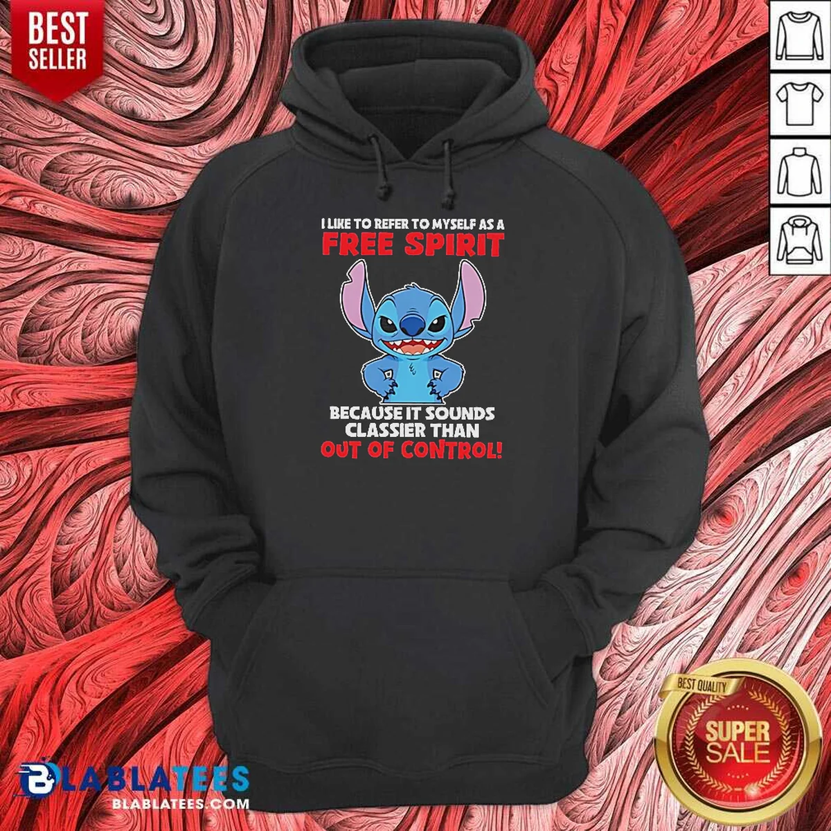 Pretty Stitch I Like To Refer To Myself As A Free Spirit Because It Sounds Classier Than Out Of Control Shirt - Image 3