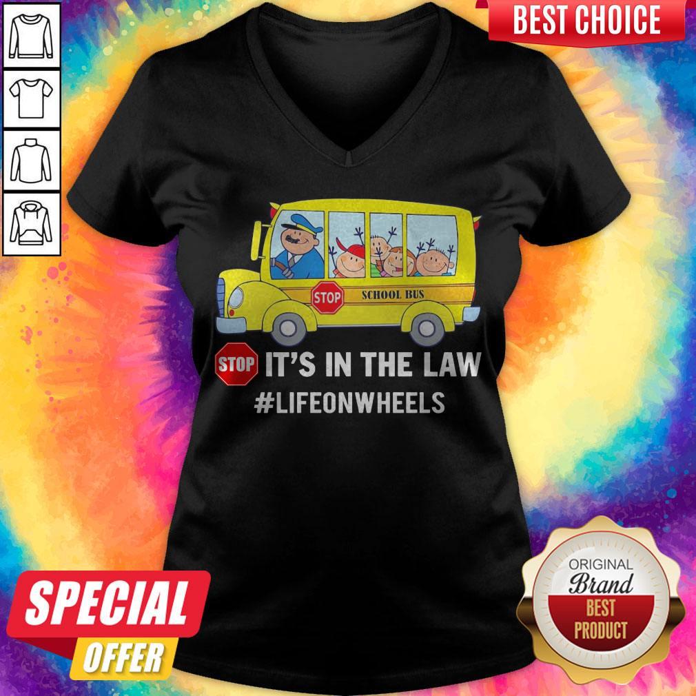 Pretty Stop School Bus Stop It’s In The Law Lifeonwheels Shirt - Image 2