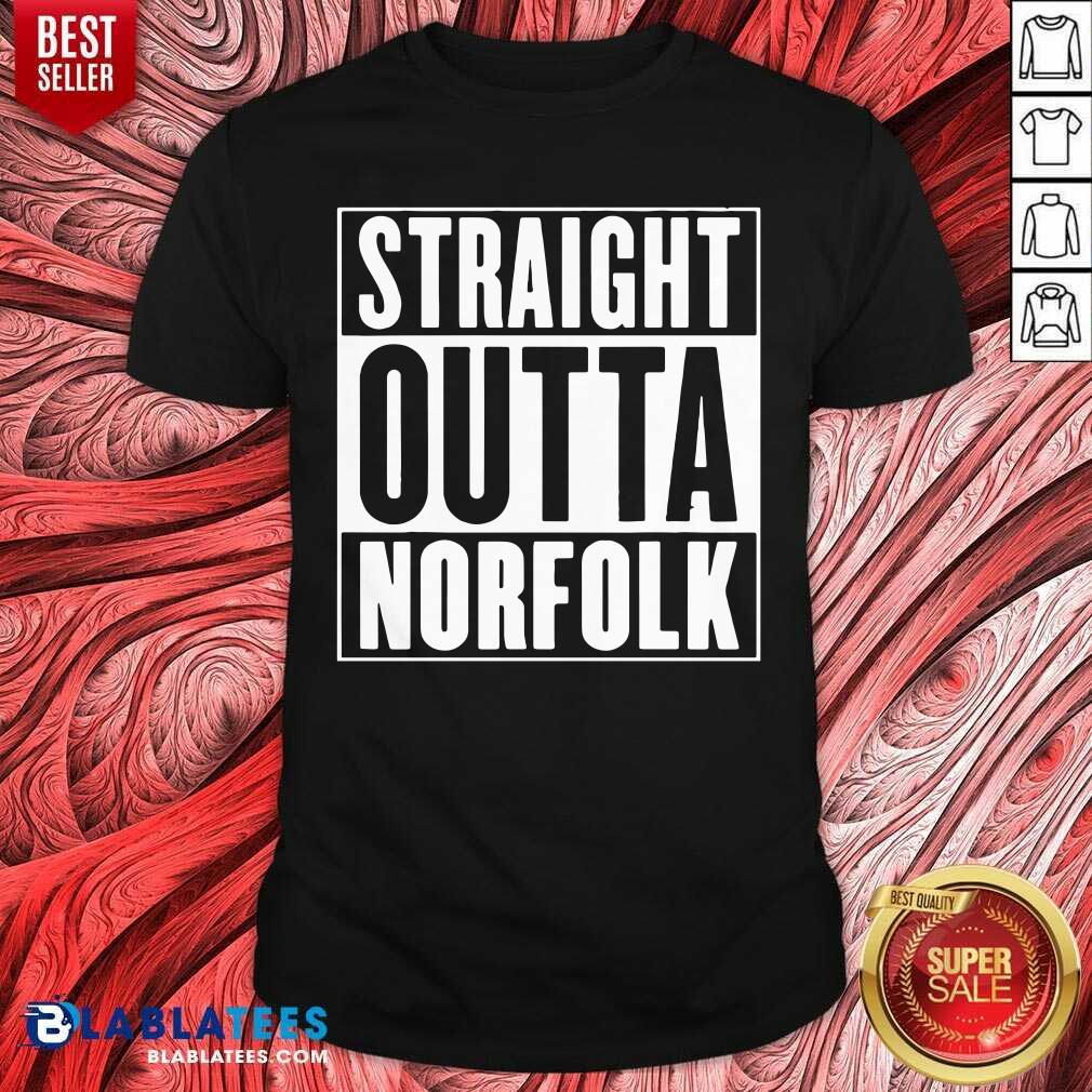 Pretty Straight Outta Norfolk Shirt