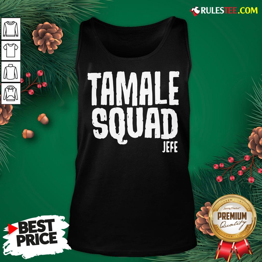 Pretty Tamale Squad Jefe Shirt - Image 4
