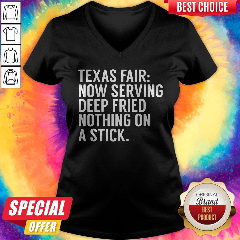 Pretty Texas Fair Now Serving Deep-Fried Nothing On A Stick Shirt - Image 2