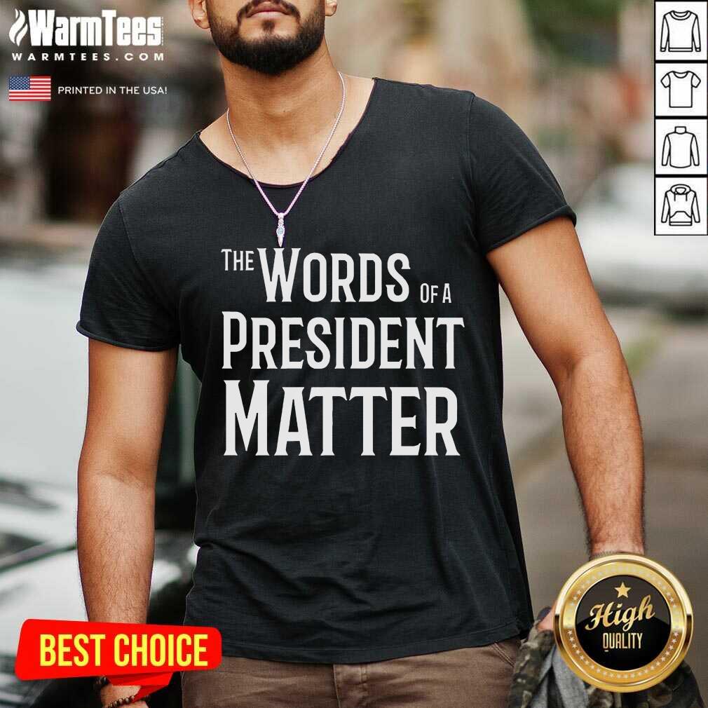 Pretty The World Of A President Matter Shirt - Image 5