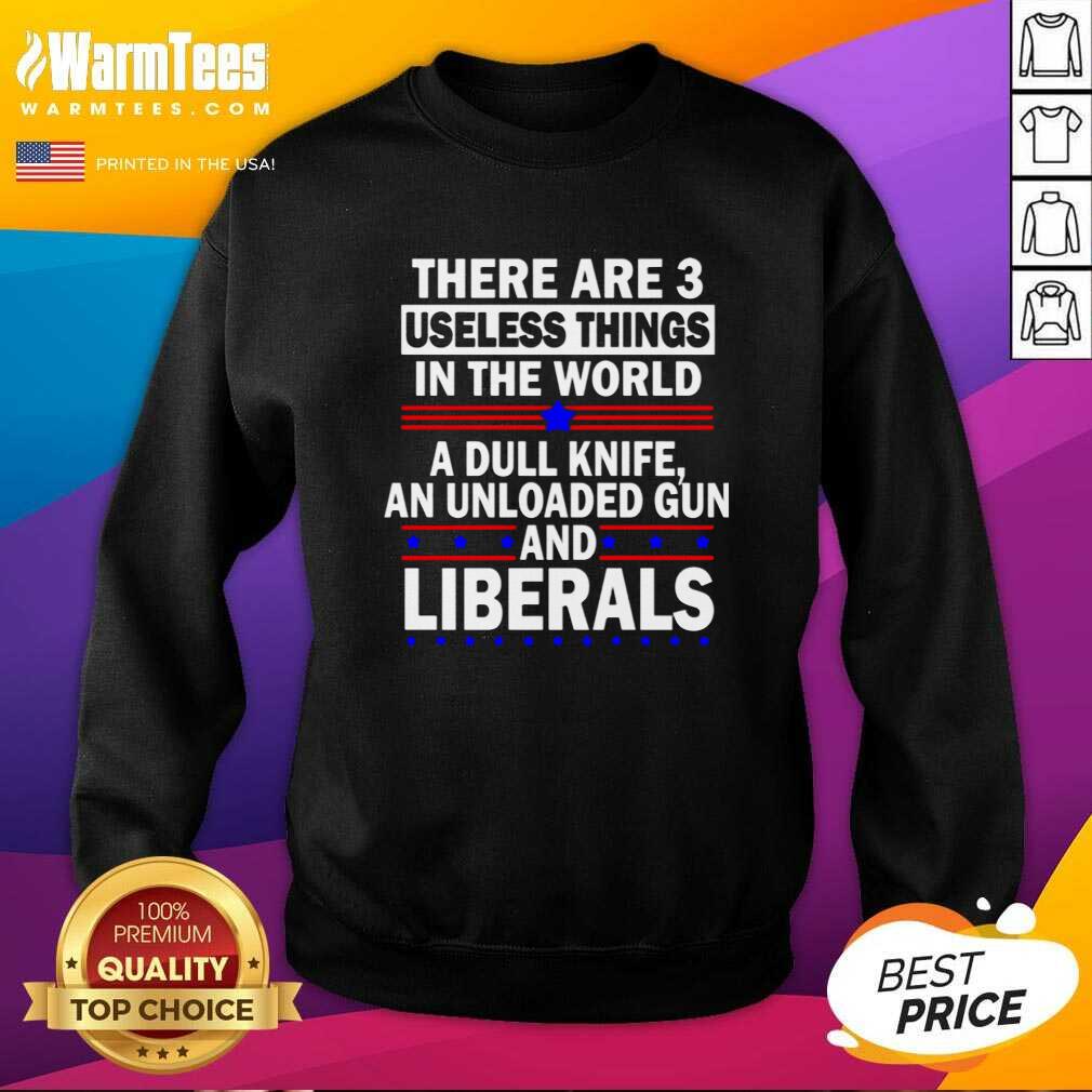 Pretty There Are 3 Useless Things In The World Shirt - Image 3