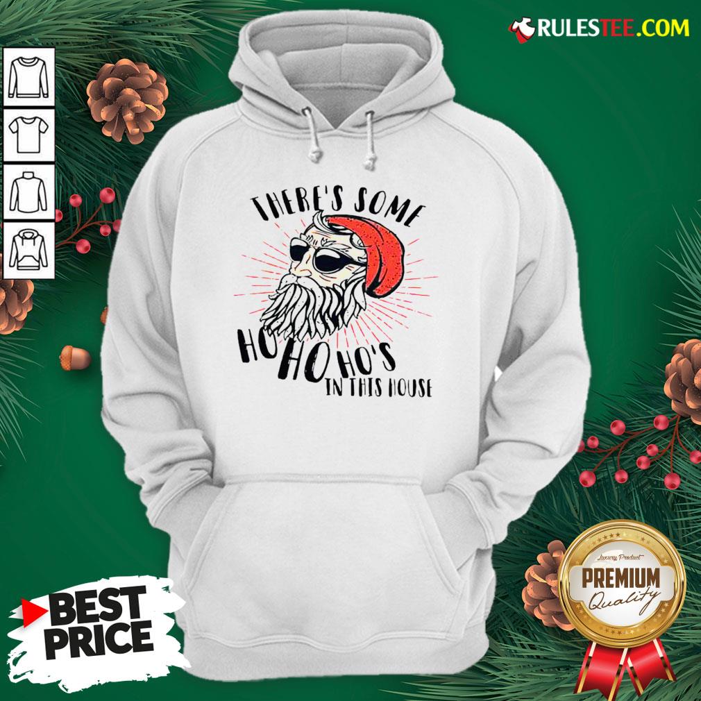 Pretty There’s Some Ho Ho Ho’s In This House Shirt - Image 2