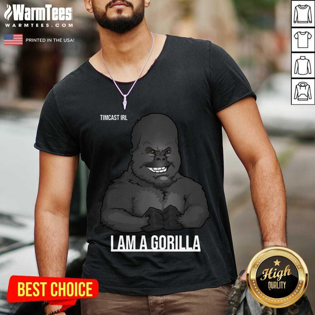 Pretty Timcast Irl I Am A Gorilla 56 Shirt - Image 5
