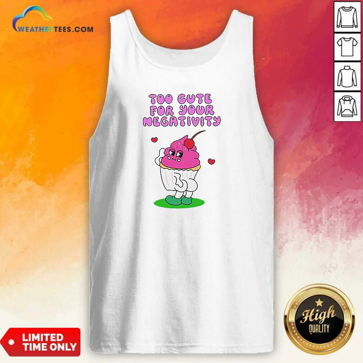 Pretty Too Cute For Your Negativity Sassy Cupcake Shirt - Image 5