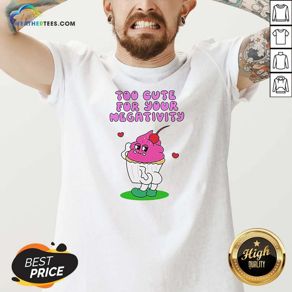 Pretty Too Cute For Your Negativity Sassy Cupcake Shirt - Image 2