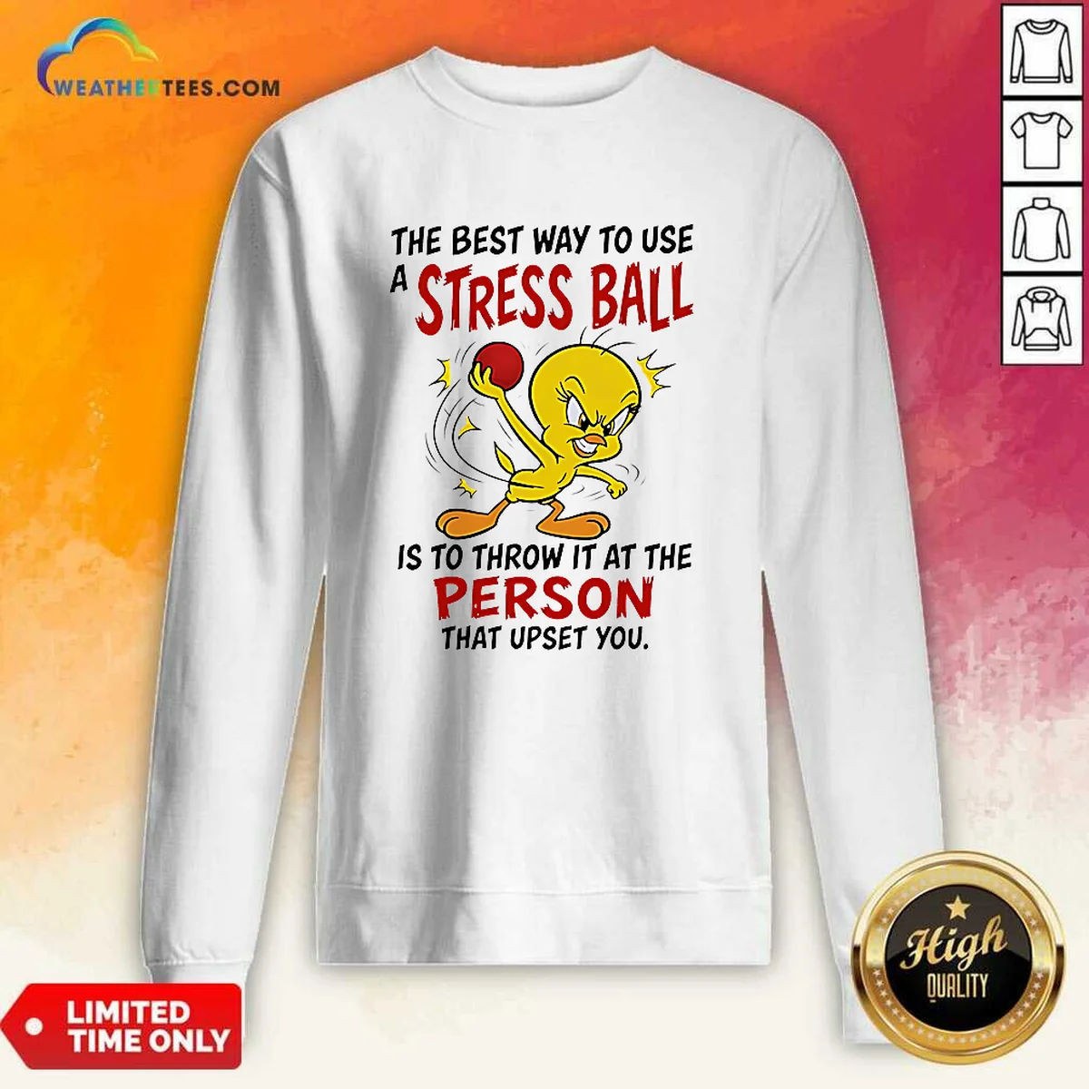Pretty Tweety Bird Looney Tunes The Best Way To Use A Stress Ball Is To Throw Shirt - Image 5