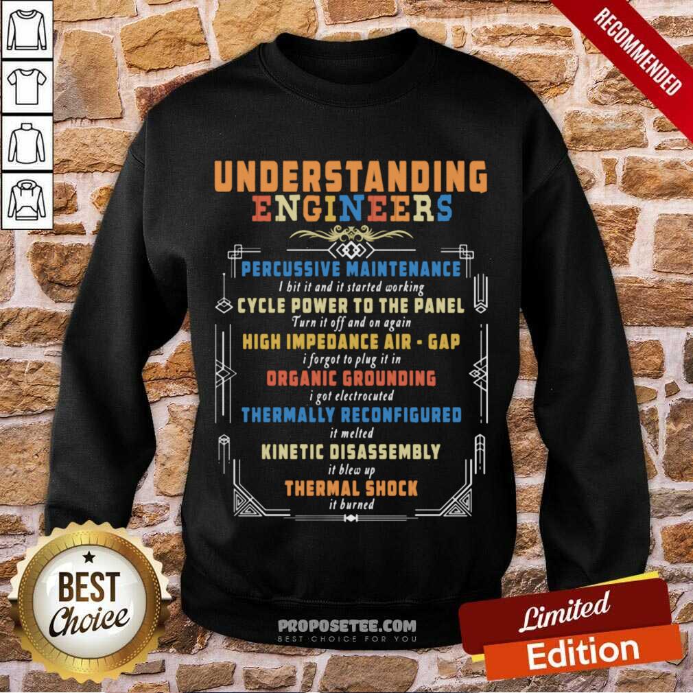Pretty Understanding Engineers Percussive Maintenance Electrical Shirt - Image 5