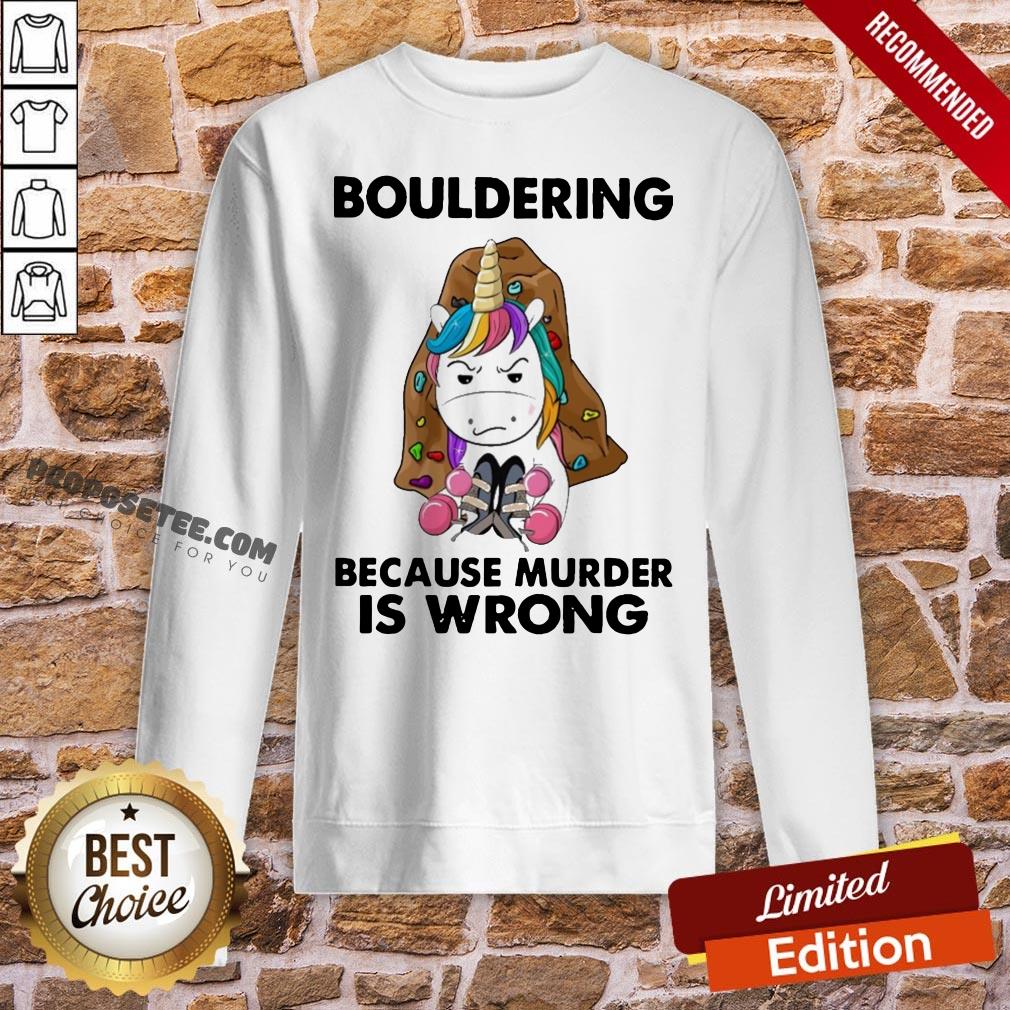 Pretty Unicorn Bouldering Because Murder Is Wrong Shirt - Image 4