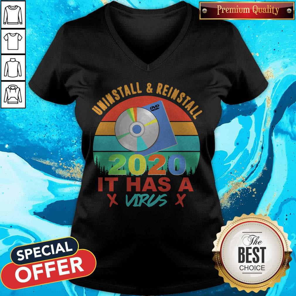 Pretty Uninstall And Reinstall 2020 It Has A Virus Vintage Shirt - Image 2