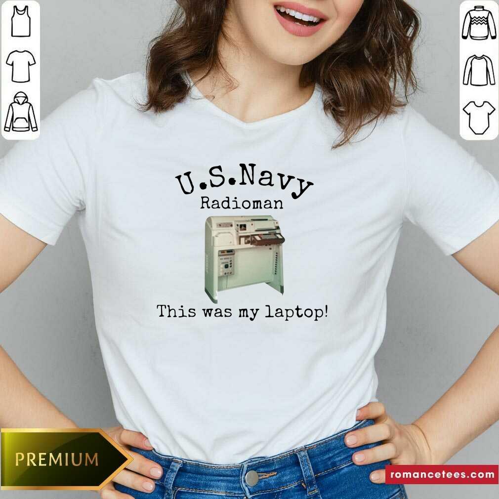 Pretty Us Navy Radioman This Was My Laptop Shirt - Image 5