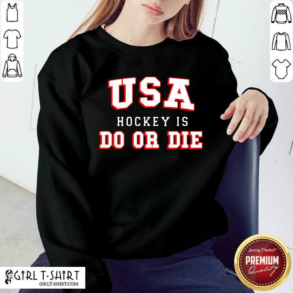 Pretty USA Hockey Do Or Die Shirt - Image 4