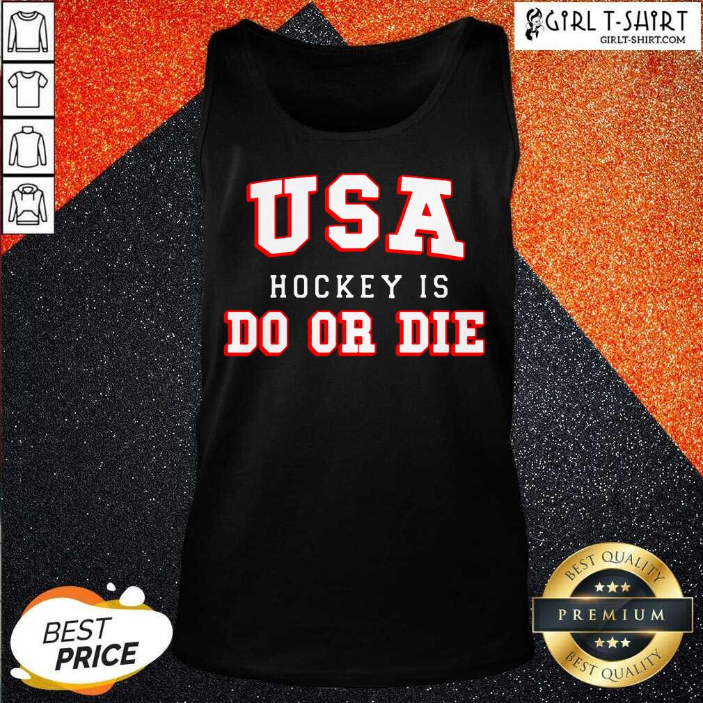 Pretty USA Hockey Do Or Die Shirt - Image 3