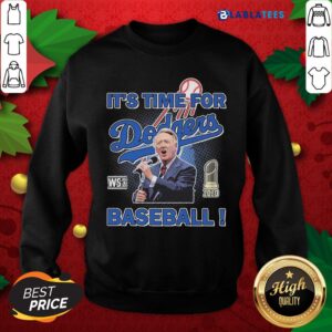 Alternative view of Pretty Vin Scully Stated It'S Time For Dodgers Baseball Shirt