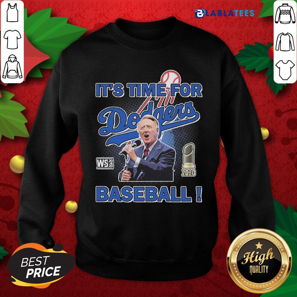 Pretty Vin Scully Stated It'S Time For Dodgers Baseball Shirt - Image 2