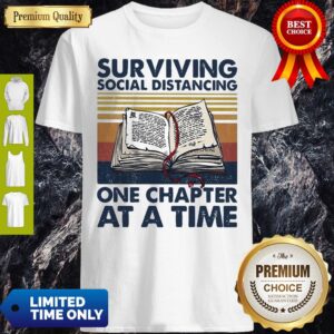 Pretty Vintage Surviving Social Distancing One Chapter At A Time Book Shirt