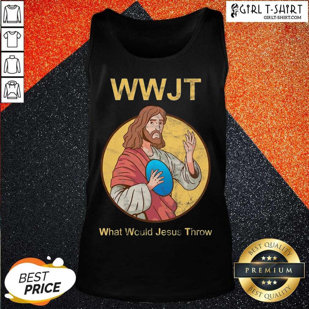 Pretty What Would Jesus Throw Wwjt Shirt - Image 3