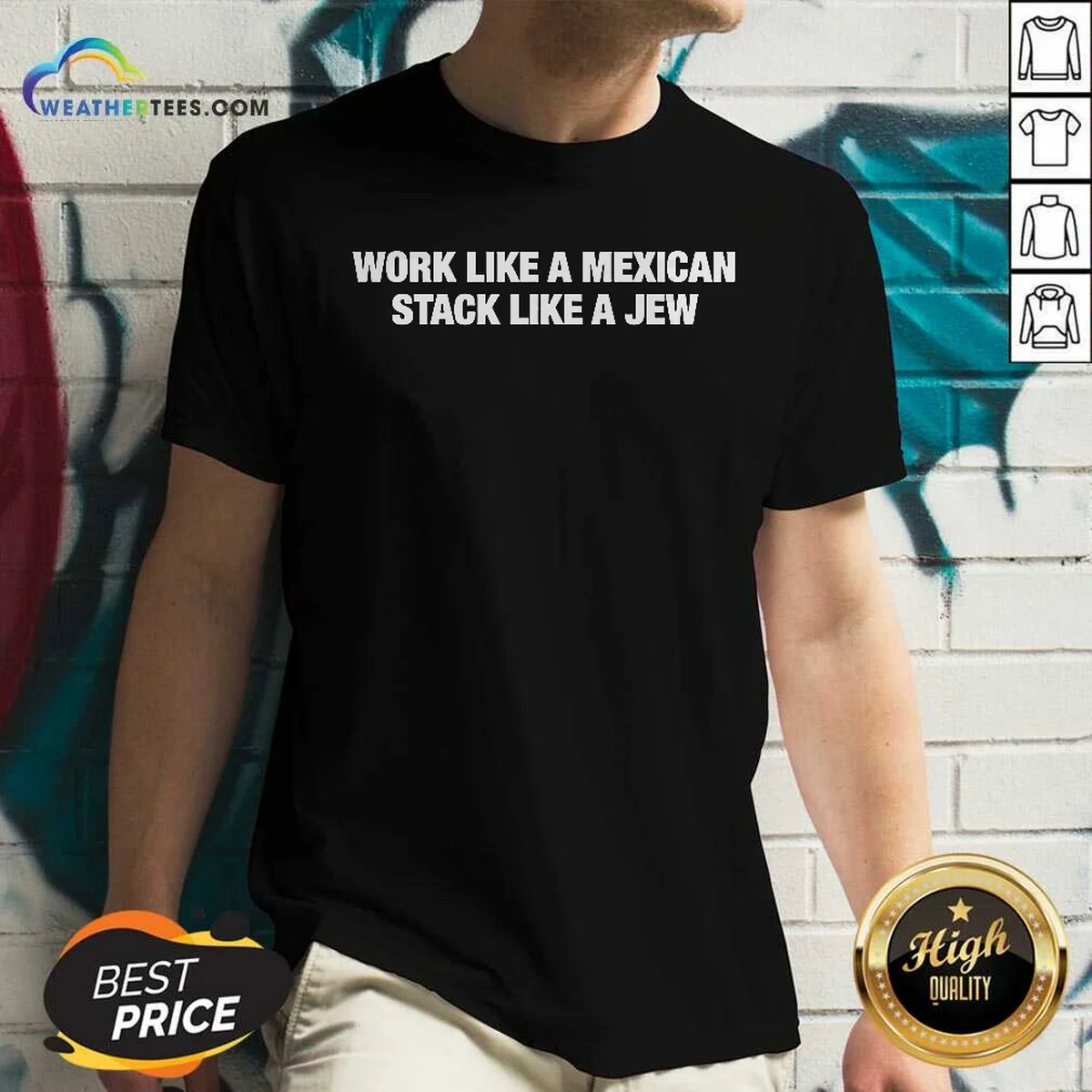 Pretty Work Like A Mexican Stack Like A Jew Text Shirt - Image 2