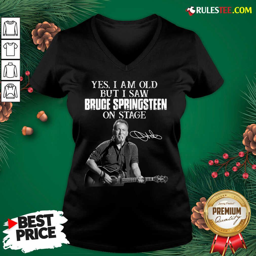 Pretty Yes I Am Old But I Saw Bruce Springsteen On Stage Signatures Shirt - Image 3