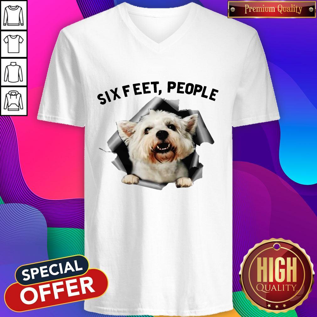 Pro Angry White Terrier Lovers Six Feet People Shirt - Image 2