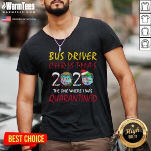 Alternative view of Pro Bus Driver Christmas 2020 The One Where I Was Quarantined Shirt