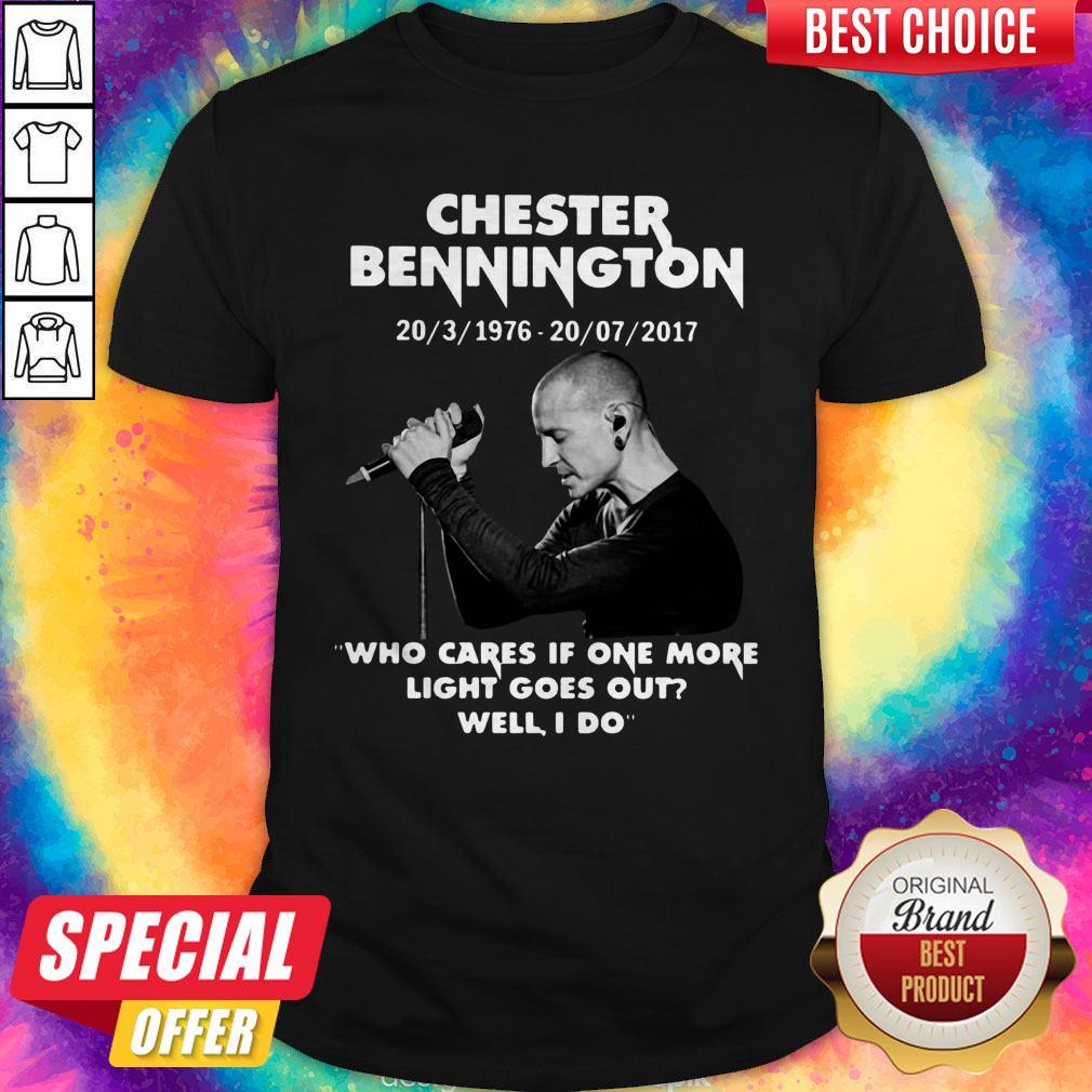 Pro Chester Bennington Who Cares If One More Light Goes Out Well I Do Shirt