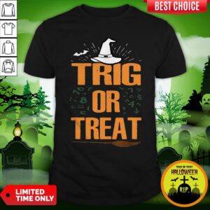 Pro Halloween Math Teacher Trig Or Treat Student School College Unisex Shirt