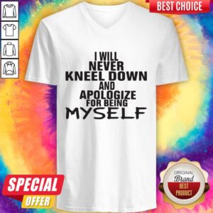 Alternative view of Pro I Will Never Kneel Down And Apologize For Being Myself Shirt