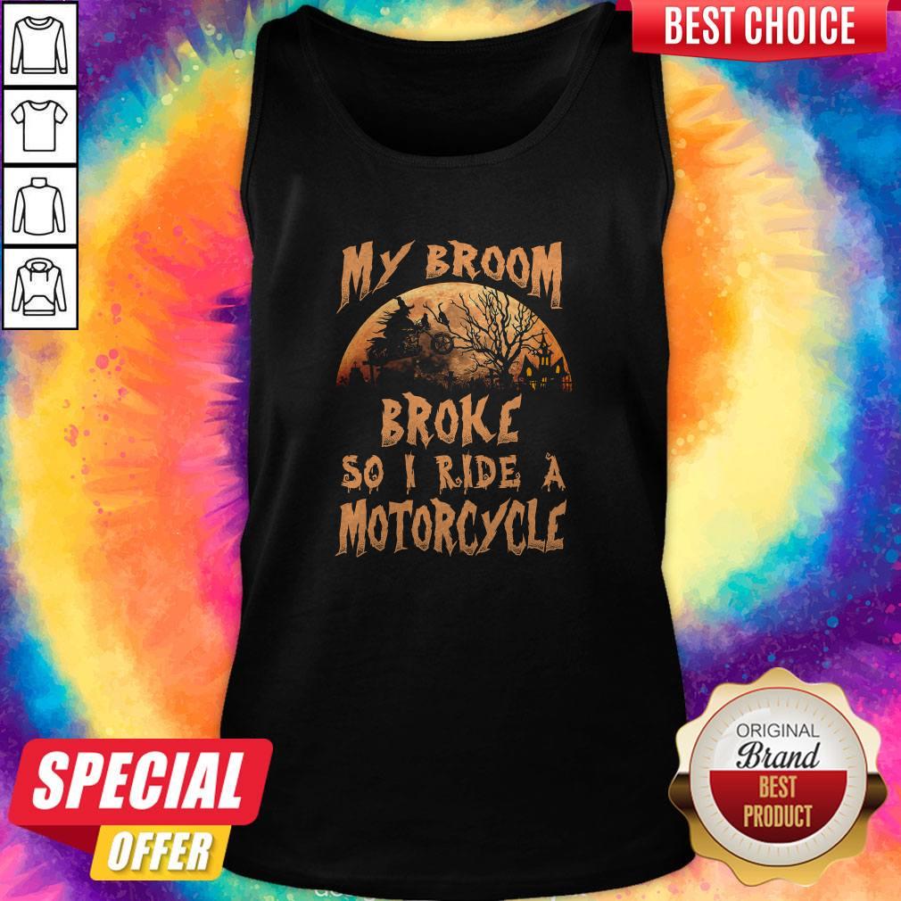 Pro My Broom Broke So I Ride A Motorcycle Halloween Shirt - Image 3