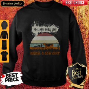 Alternative view of Pro Real Men Smell Like Diesel And Cow Shit Shirt