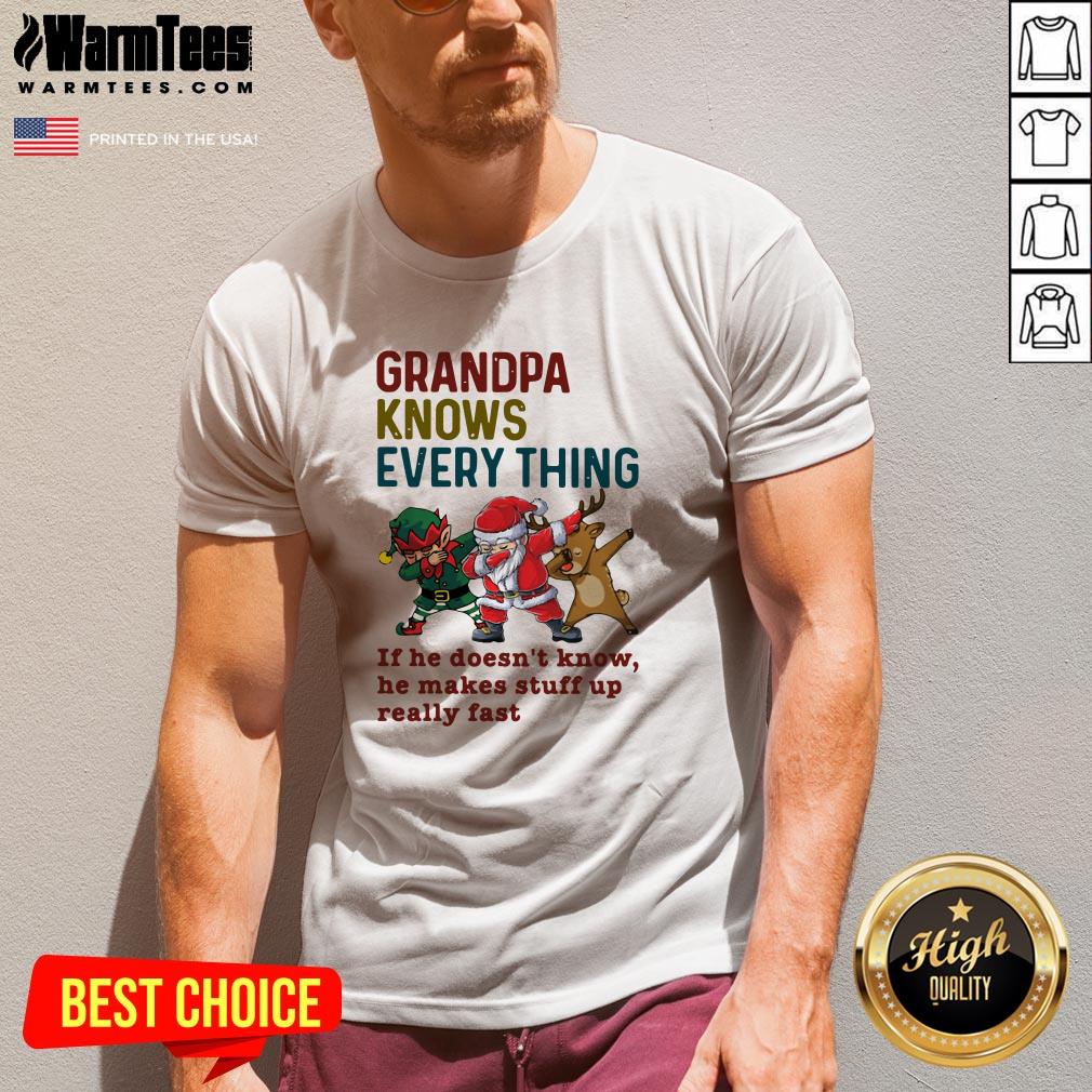 Pro Santa Reindeer Dabbing Grandpa Knows Everything If He Doesn’t Know He Makes Stuff Up Really Fast Christmas Shirt - Image 4