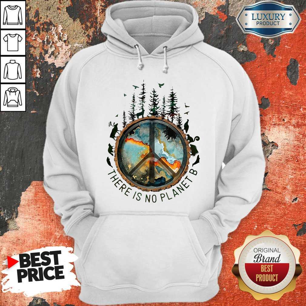 Pro There Is No Planet B Hippie Earth Wild Animals Shirt - Image 5